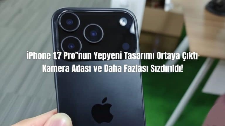 Sızdırıldığı iddia edilen yeni iPhone 17 Pro modelinin arka kamera tasarımını gösteren yakın çekim fotoğraf. Üzerinde 'iPhone 17 Pro'nun Yepyeni Tasarımı Ortaya Çıktı' başlığı yer alıyor.