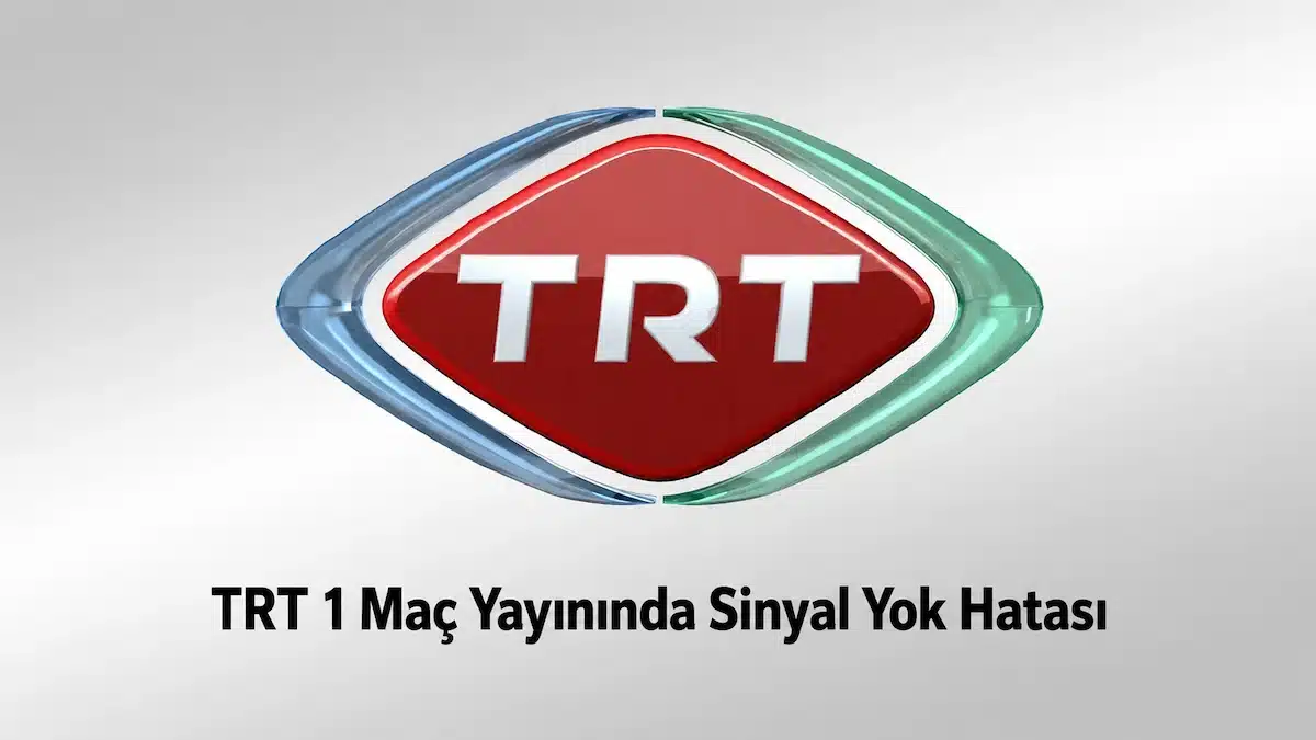 TRT 1 maç yayınında sinyal yok hatası uyarısı ve TRT logosu görseli